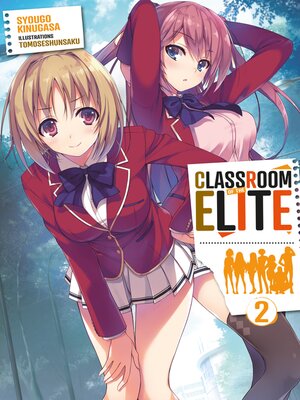 cover image of Classroom of the Elite (Light Novel)
